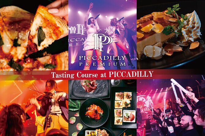 Osaka: PICCADILLY PREMIUM DINNER SHOW&NIGHTCLUB with Tasting - Entering a Osaka Night That Actually Has a Script